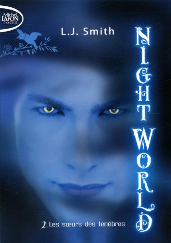 NIGHT WORLD T02 LES SOEURS DES NIGHT WORLD T02 LES SOEURS DES