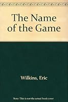 The Name Of The Game Is Basketball B000F67LKQ Book Cover