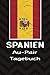 Produktbild Spanien Au-Pair Tagebuch: Bezauberndes Reisetagebuch als Gast Abschiedsgeschenk für die Auslandsjahr Reise | Zum Eintragen oder ausfüllen und selber Schreiben