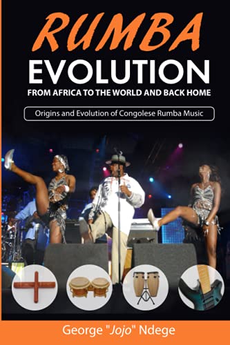 Photo de RUMBA EVOLUTION: From Africa to the World and Back Home. Origins and Evolution of Congolese Rumba Music