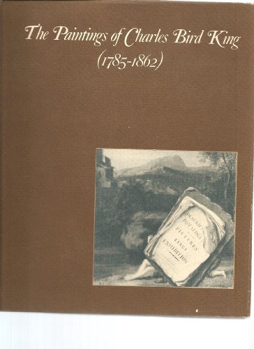 The Paintings of Charles Bird King (1785-1862) B0006CX3MO Book Cover