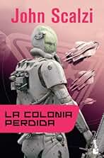 La colonia perdida (Ciencia Ficción)