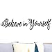 CrafteLife Believe in Yourself Decal Mirror Sticker | Wall Quote for Home Decor | Wall Sticker for Motivation and Improved Self Esteem (22 x 5 inches)