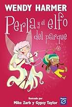 Perla 5 - Perla y el elfo del parque