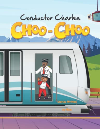 Conductor Charles Choo Choo (Look at Charles)