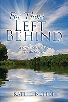 For Those Left Behind 1498444547 Book Cover