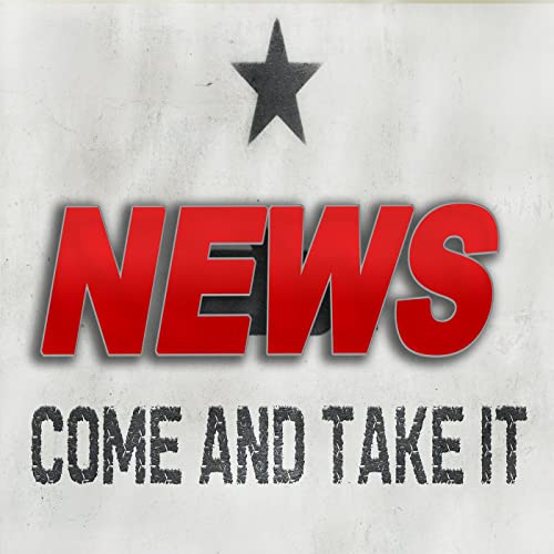 Couverture de Come And Take It News