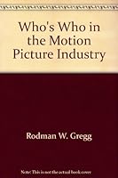 Who's Who in the Motion Picture Industry 0941710017 Book Cover