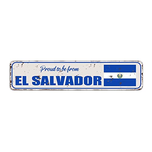 Rimego Cartello stradale "El Salvador Pride", con scritta "Proud to Be from El Salvador", decorazione da parete, stile vintage, motivo: Country Souvenir per strada di campagna, 10 x 45 cm