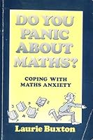 Do You Panic About Maths? Coping With Maths Anxiety (Mathematics) 0435501011 Book Cover