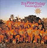 It's Fine Today 歌詞