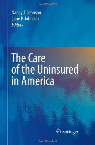 The Care of the Uninsured in America