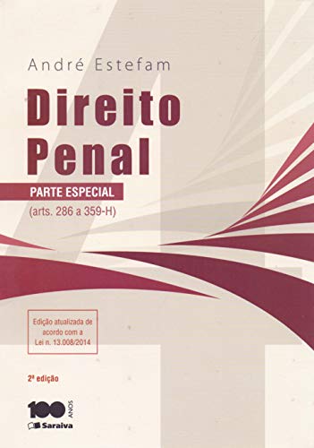 Direito penal: parte especial – Arts. 286 a 359h