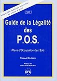 plan local d'urbanisme intercommunal (plui)  GUIDE DE LA LÉGALITÉ DES POS (PLANS D\'OCCUPATION DES SOLS) - 2ÈME ÉDITION