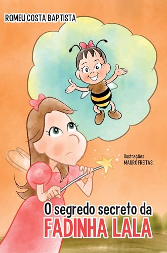 O segredo secreto da fadinha Lala: