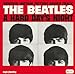A Hard Day's Night (Original Motion Picture Soundtrack)[LP]
