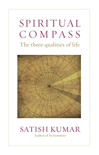 Spiritual Compass: The Three Qualities of Life