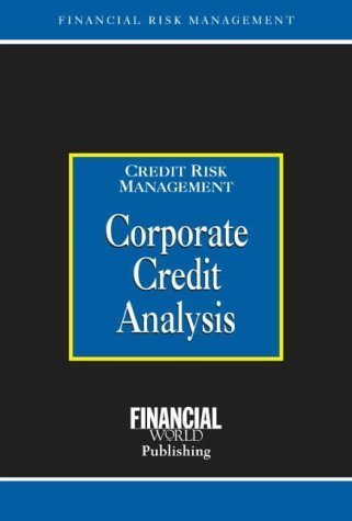 Amazon.in: Buy Corporate Credit Analysis (Risk Management Series ...