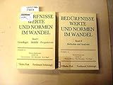  Bedürfnisse, Werte und Normen im Wandel: Grundlagen, Modelle und Prospektiven