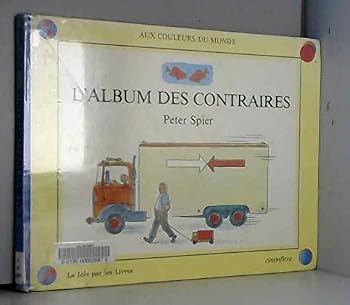 Hardcover L'album des contraires [French] Book
