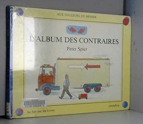 L'album des contraires [French] 2878330110 Book Cover