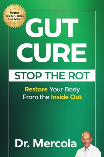Gut Cure: Stop the Rot: Restore Your Body from the Inside Out