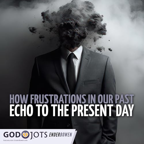 『How Frustrations In Our Past Echo To The Present Day』のカバーアート