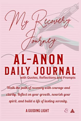 A Guiding Light Al-Anon Daily Journal - 30 Days of Reflection for Al ...
