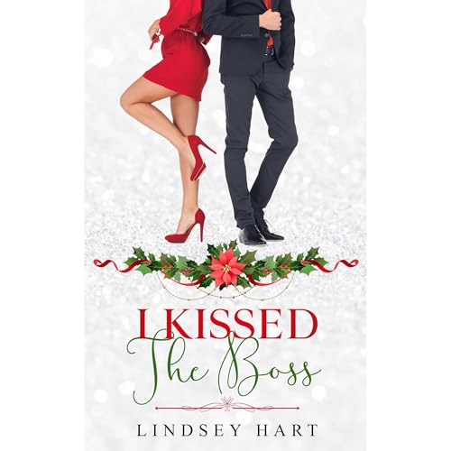 I Kissed The Boss Audiolibro Por Lindsey Hart arte de portada