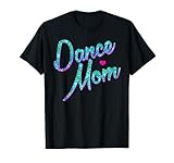 Dance Mom Dancing Mommy Mother Disco T-Shirt