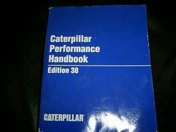 Paperback Caterpillar Performance Handbook Edition 38 (2008) Book