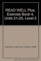 READ WELL Plus, Exercise Book 4, Units 21-25, Level 2 1602185638 Book Cover