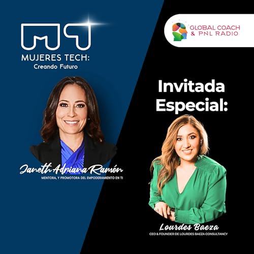 Episodio 8: La Imagen Digital como Herramienta de Empoderamiento con Lourdes Baeza