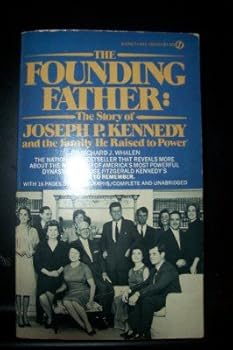 Paperback Founding Father :Joseph P Kennedy Book