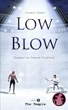Low Blow: Trapped by Female Fighters
