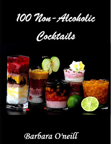 100 Non-Alcoholic Cocktails (Cocktails & Mocktails)