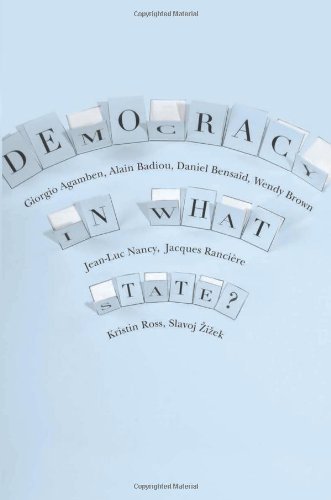 Democracy in What State? (New Directions in Critical Theory Book 11)