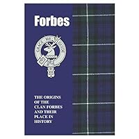 Forbes: The Origins of the Clan Forbes and Their Place in History 1852170891 Book Cover