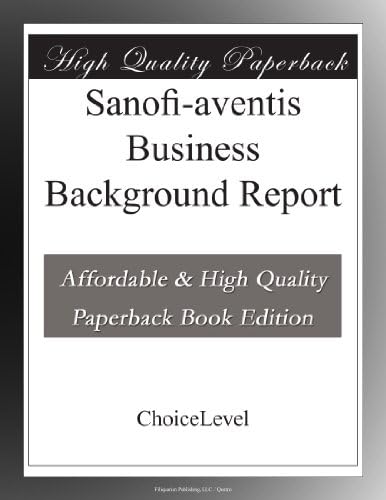 Sanofi-aventis Business Background Report
