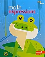 Math Expressions Student Activity Book, Grade 1, Volume 1, 9781328743817, 1328743810 1328743810 Book Cover