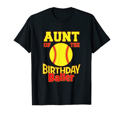 Zia Of The Birthday - Festa di compleanno per amanti del softball Maglietta
