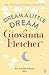 Dream a Little Dream
