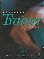 Personal Trainer Manual: The Resource for Fitness Professionals 0961816163 Book Cover