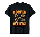 Lustig Bodybuilding Spruch Kraftsport Gym Muskelkater T-Shirt