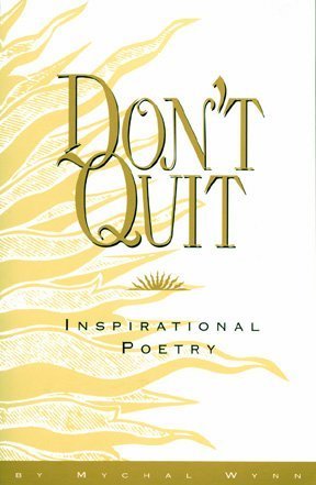 Don't Quit: Inspirational Poetry