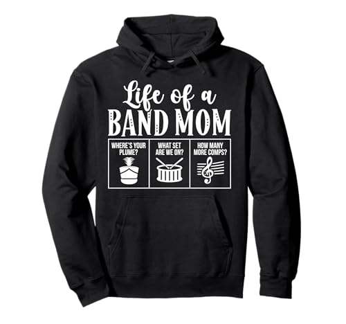 Life Of A Band Mom Marching Band Mama Marching Band Mother Pullover Hoodie
