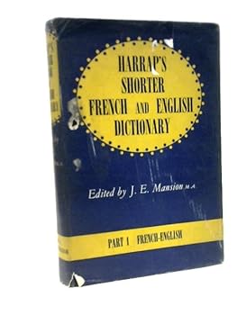 Hardcover Harrap's Shorter French and English Dictionary: Part One - French - English Book