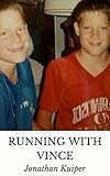 Running With Vince (The Vincent Chronicles)