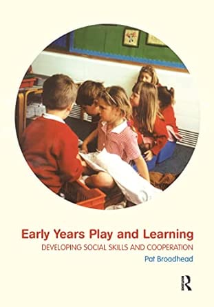 Early Years Play and Learning: Developing Social Skills and Cooperation book cover