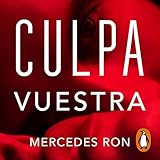 Culpa Vuestra (castellano): Culpables 4